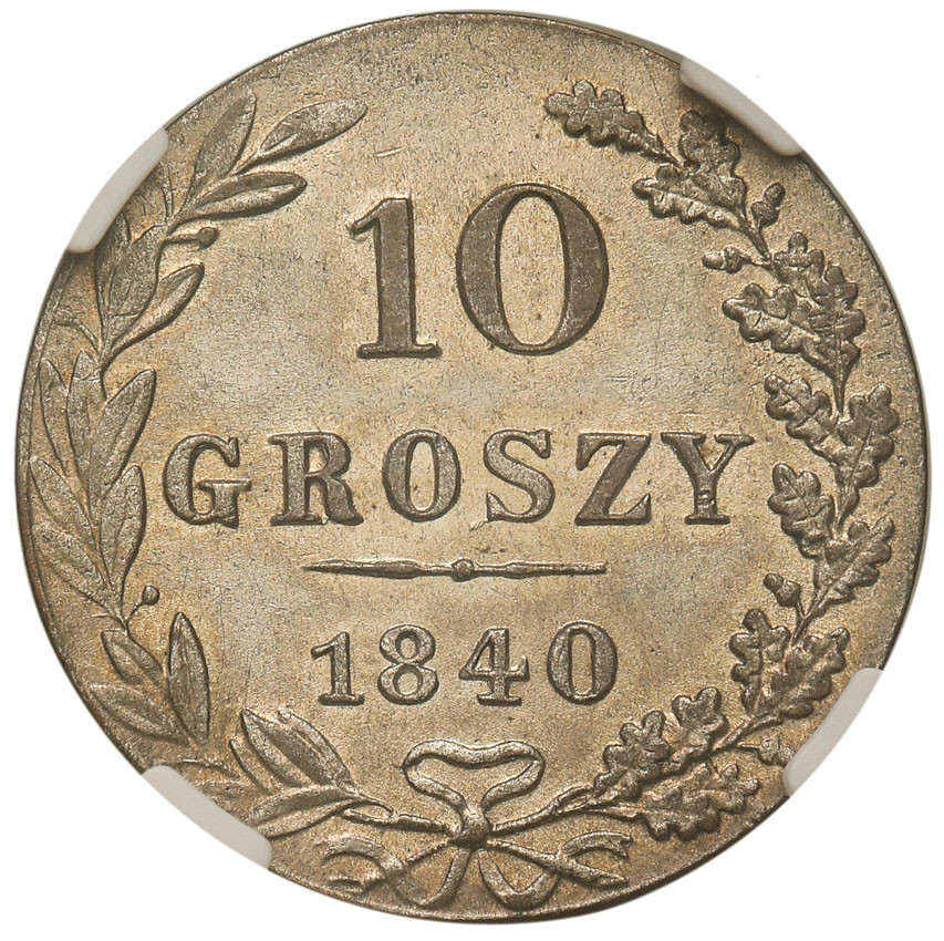 Polska XIX w. / Rosja. 10 groszy 1840 MW NGC MS65